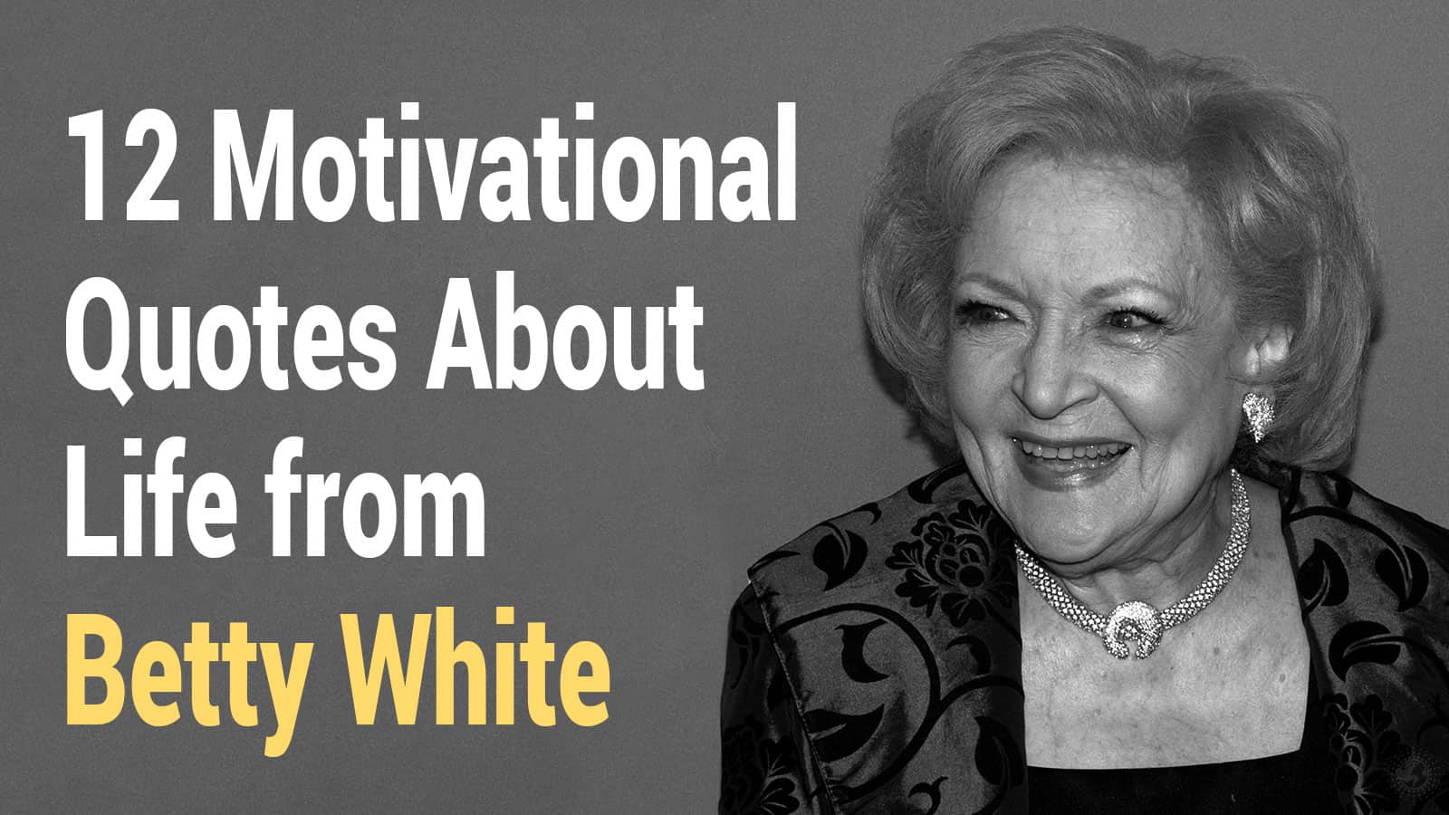 betty white quotes