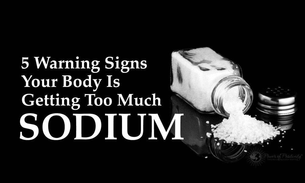 5 Warning Signs Your Body Is Getting Too Much Sodium