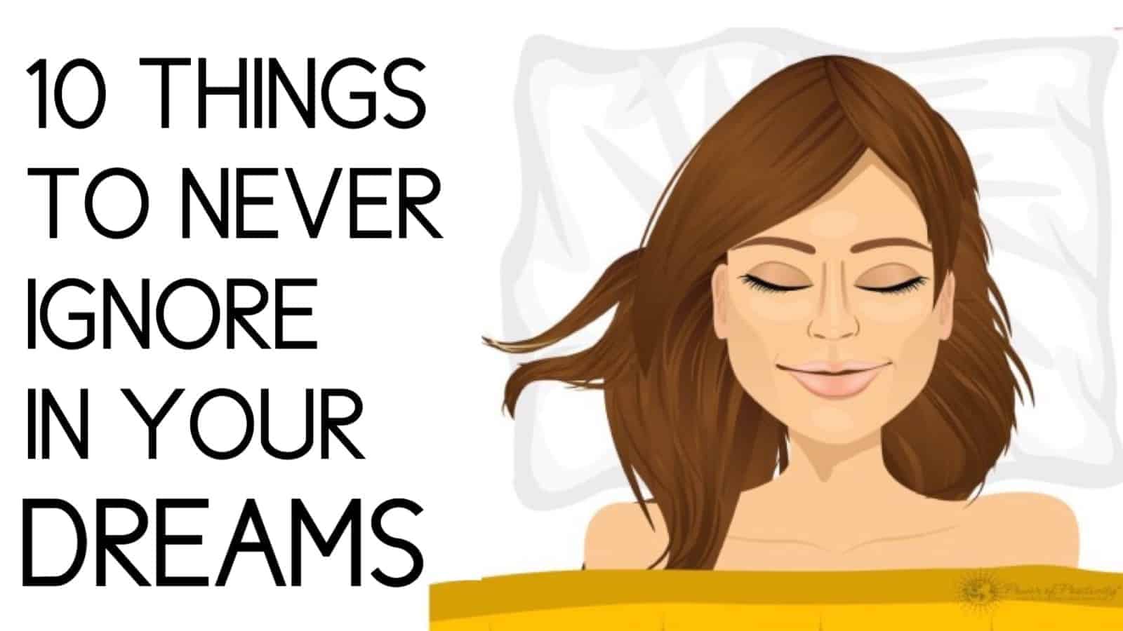 10 Things To Never Ignore In Your Dreams