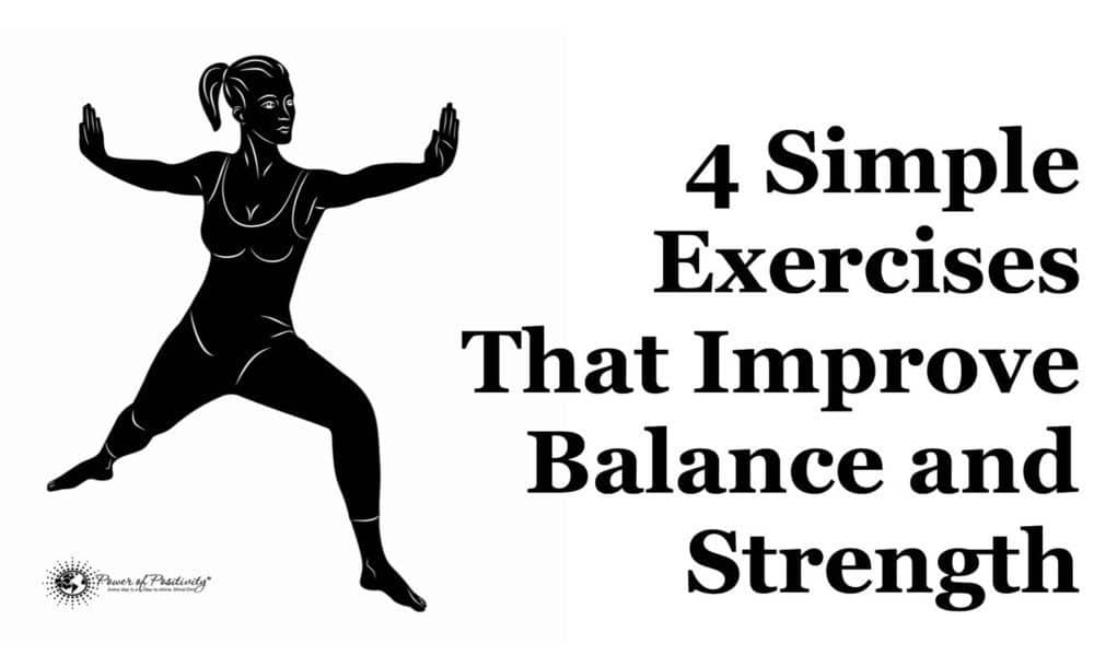 4 Simple Exercises That Improve Balance and Strength