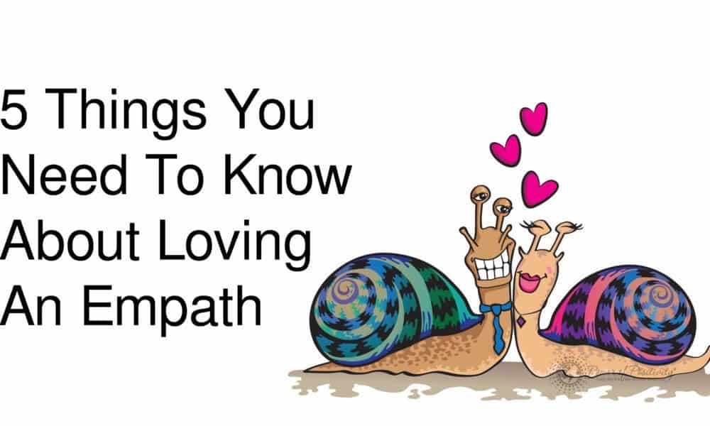 5 Things You Need To Know About Loving An Empath