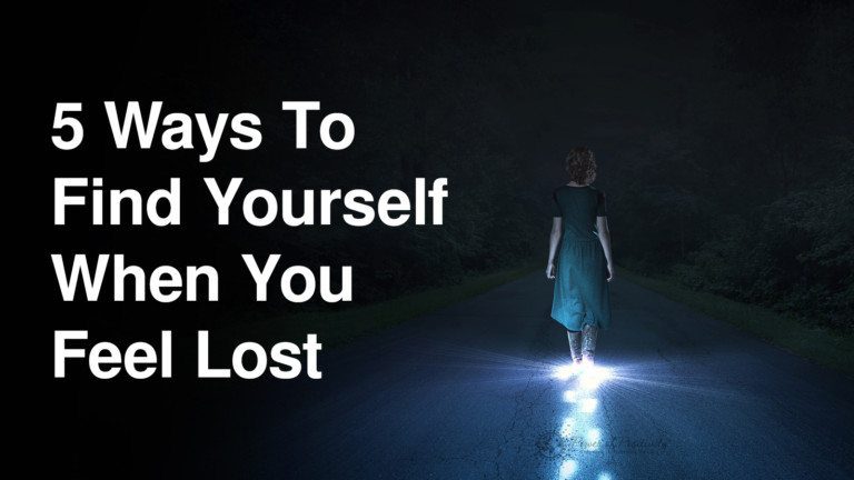 find yourself when feel lost