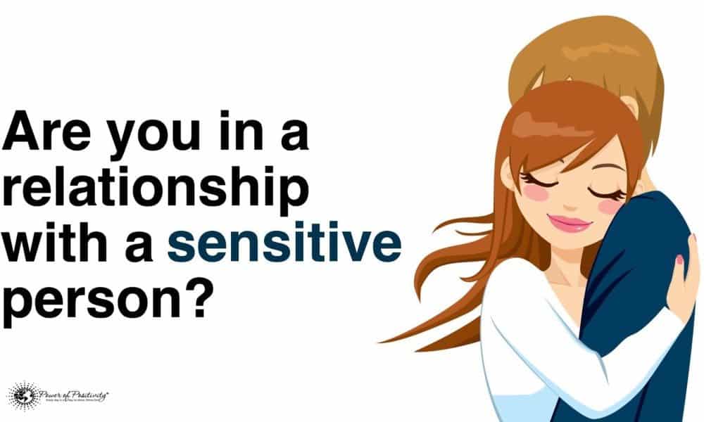 11 Things You Need To Know About Loving A Highly Sensitive Person