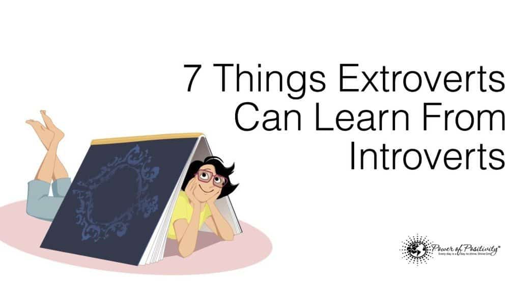 7 Things Extroverts Can Learn From Introverts