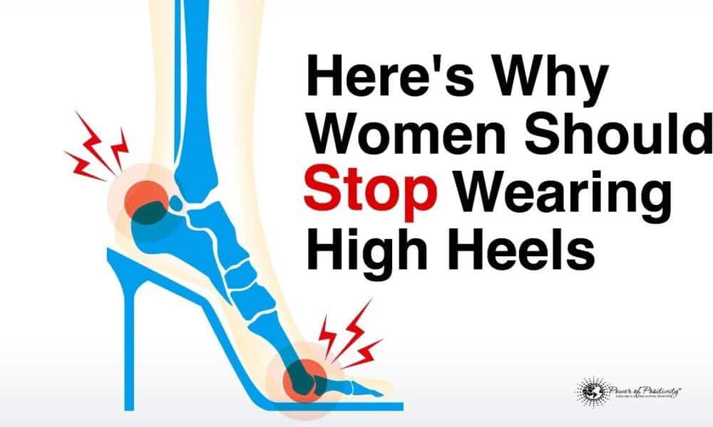Here’s Why Women Should Stop Wearing High Heels