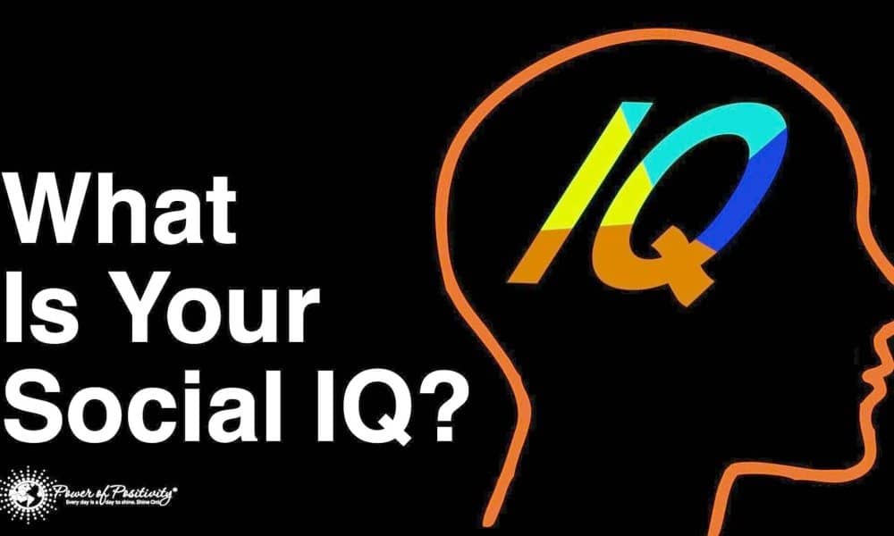 What Is Your Social IQ?