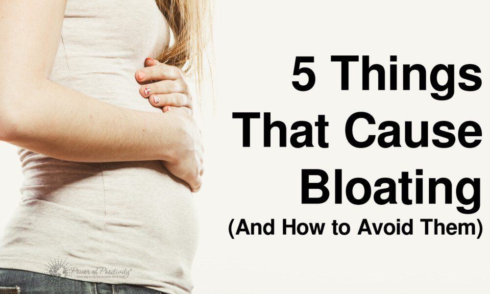 5 Things That Cause Bloating (And How To Avoid Them)