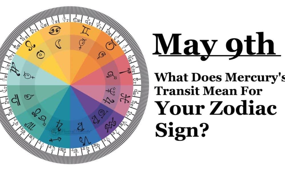 What Does Mercury’s Transit on May 9th Mean For Your Zodiac Sign?