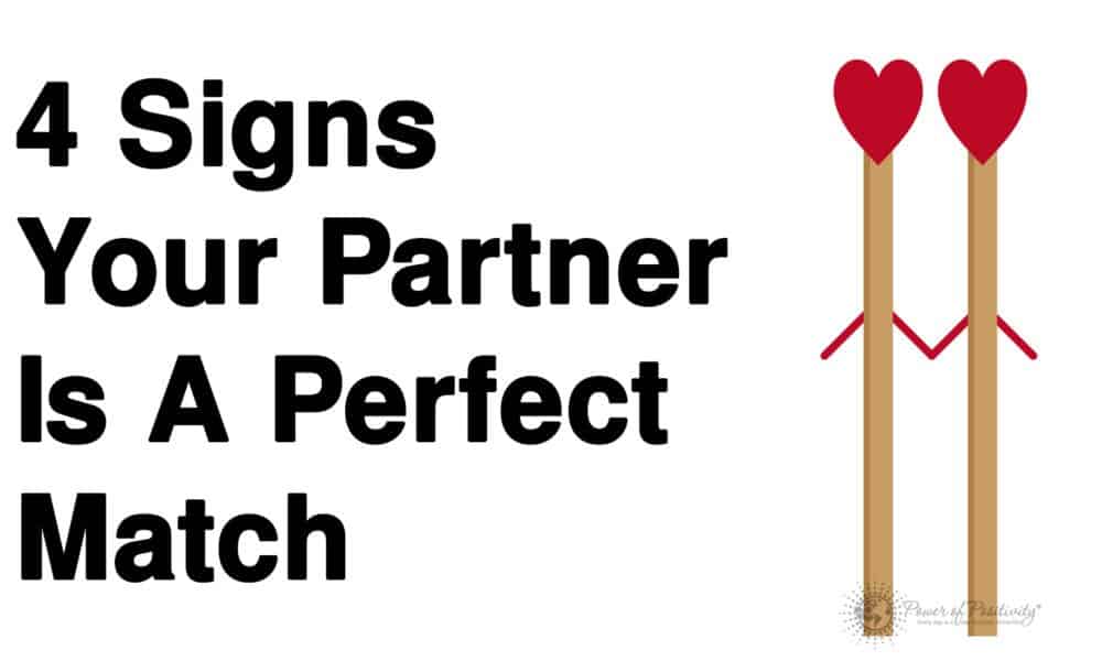4 Signs Your Partner Is A Perfect Match