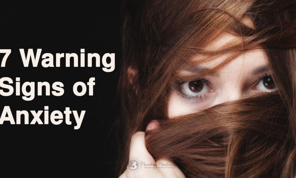 7 Warning Signs Of Anxiety