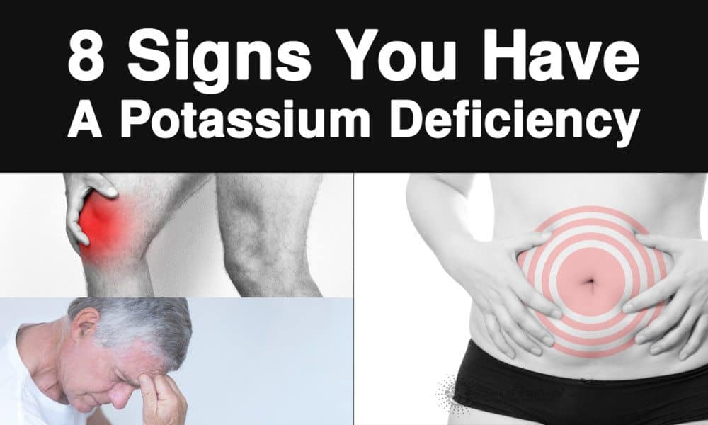 8 Signs You Have A Potassium Deficiency