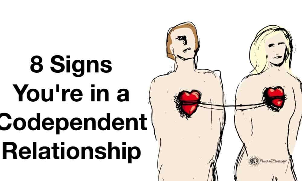 8 Signs You’re In A Codependent Relationship