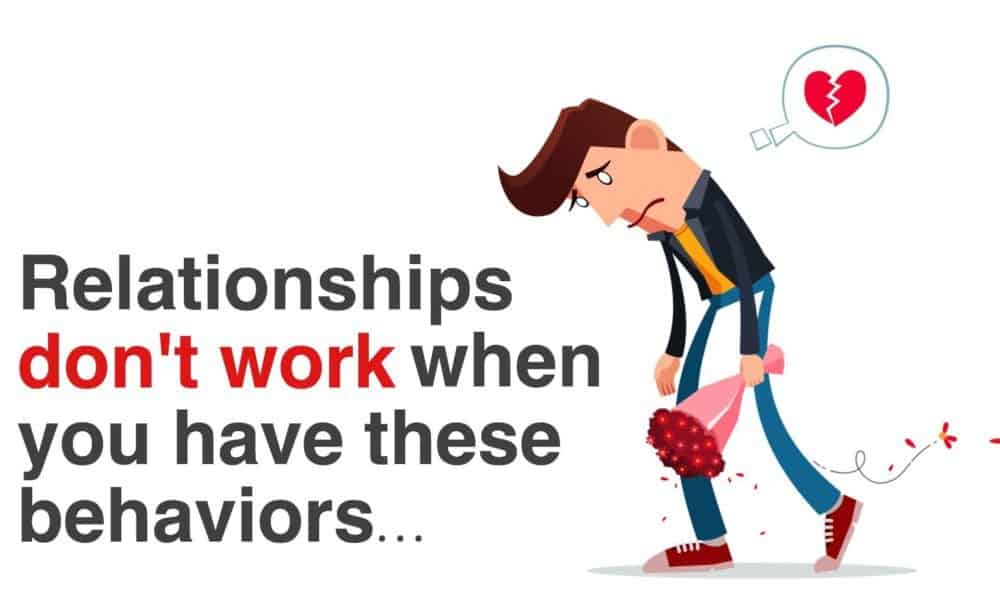 10 Behaviors That Keep People From Finding Relationships That Work