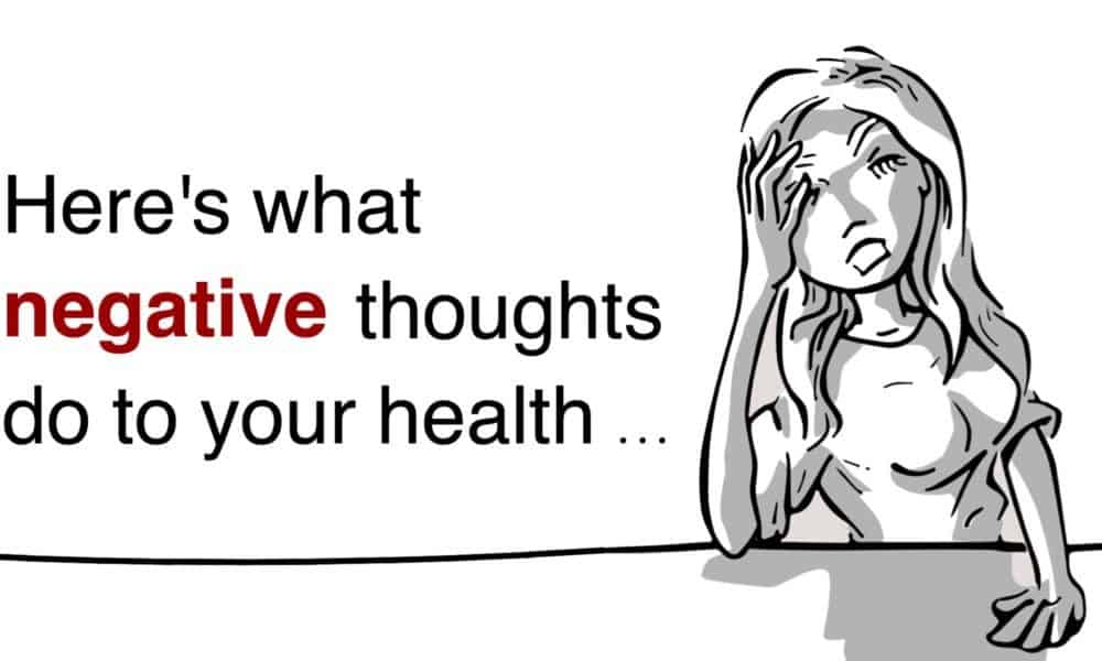 Researchers Reveal What Negative Thoughts Can Do To Your Health