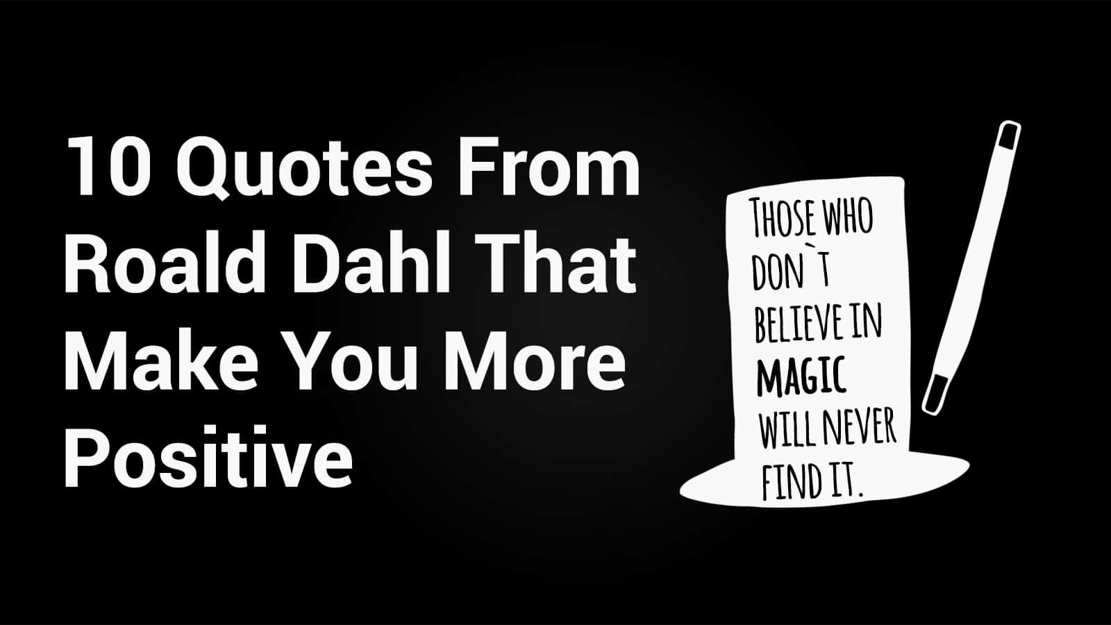 roald dahl quotes