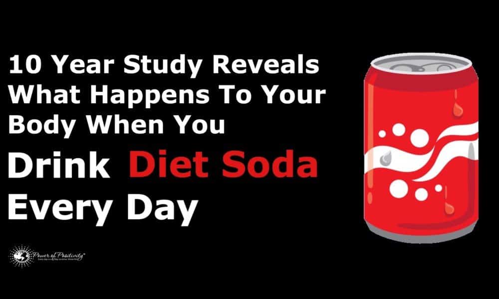 10 Year Study Reveals What Happens To Your Body When You Drink Diet Soda Every Day