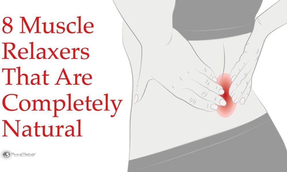 8 Muscle Relaxers That Are Completely Natural
