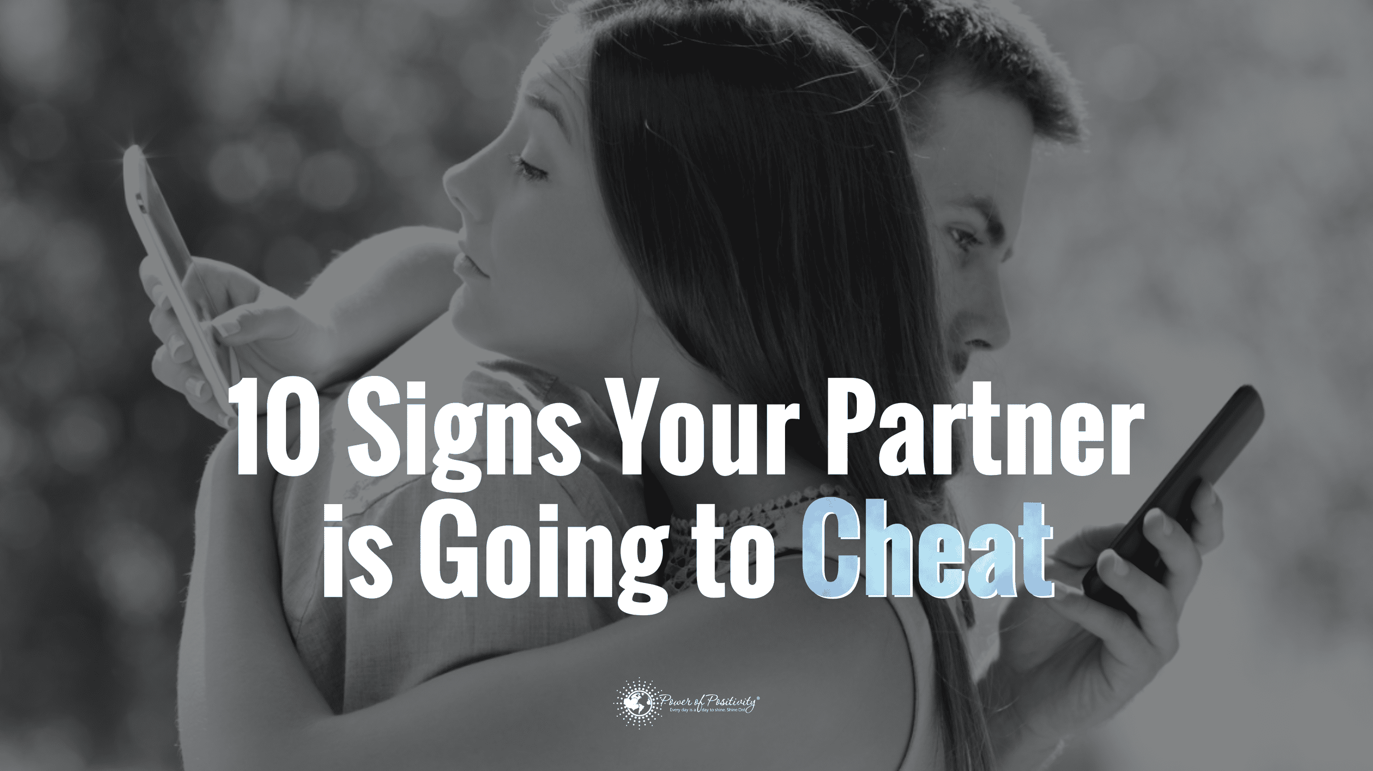 10 Signs Your Partner Is Going to Cheat