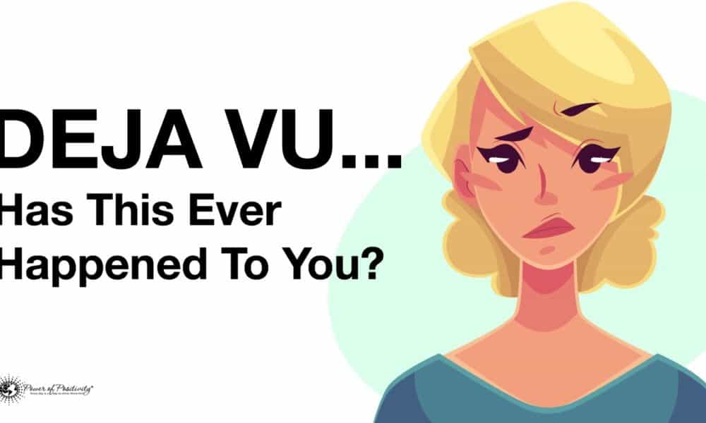 15 Signs of Deja Vu Never to Ignore