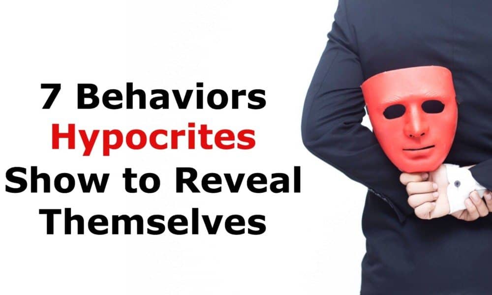 7 Behaviors Hypocrites Show To Reveal Themselves