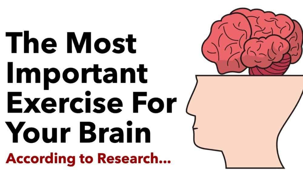 Research Reveals The Most Important Exercise For Your Brain