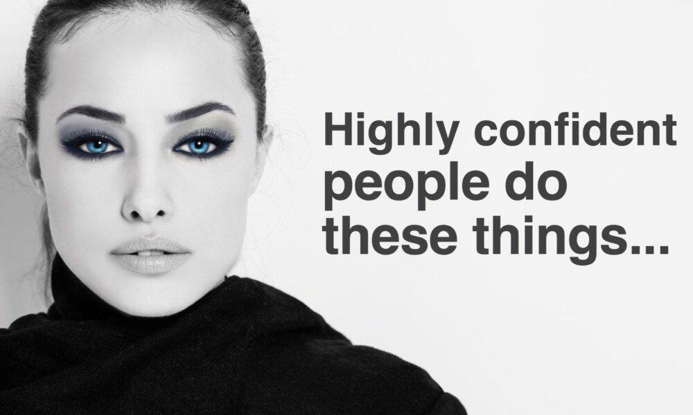 20 Habits of People With High Confidence