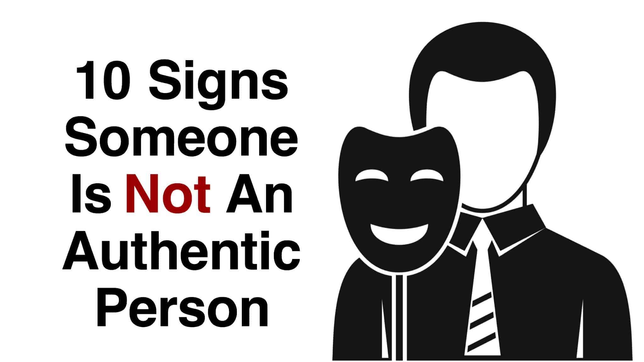 10 Signs Someone is Not An Authentic Person