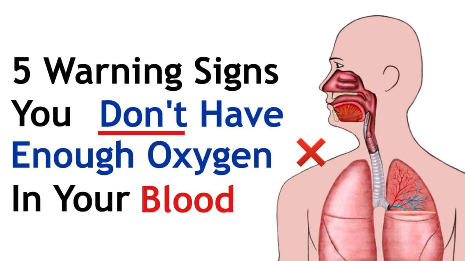 5 Warning Signs You Don’t Have Enough Oxygen In Your Blood