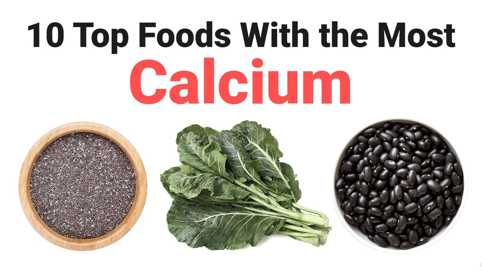 10 Top Foods With the Most Calcium