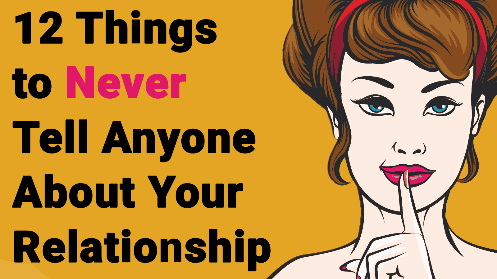 12 Things to Never Tell Anyone About Your Relationship