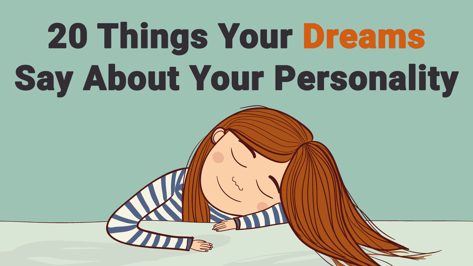 20 Things Your Dreams Say About Your Personality