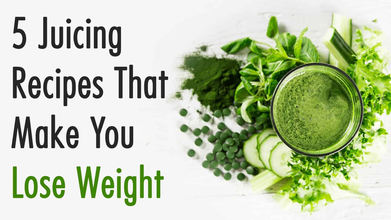 5 Juicing Recipes That Make You Lose Weight
