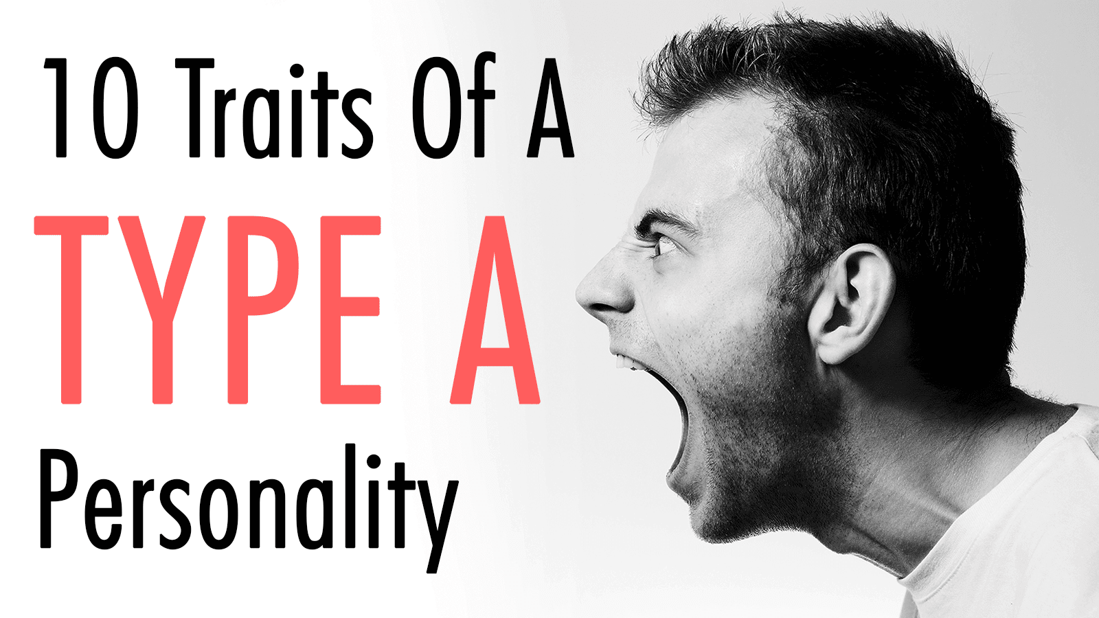 10 Traits Of A Type A Personality