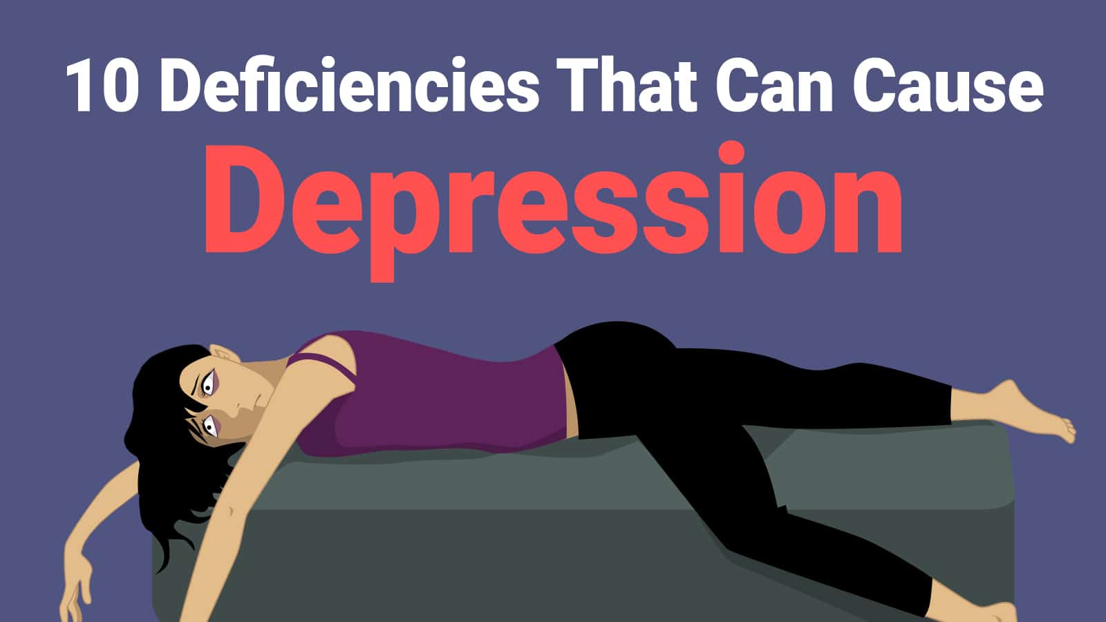 10 Deficiencies That Can Cause Depression