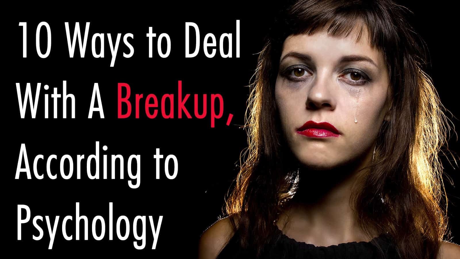 10 Ways to Deal With A Breakup, According to Psychology