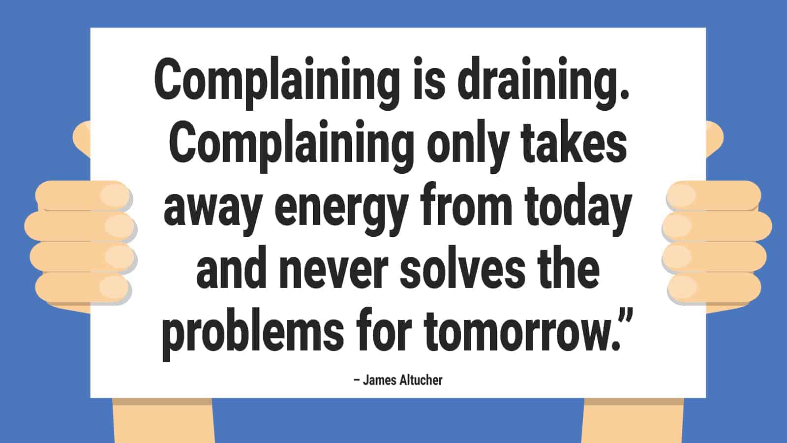 7 Comebacks for Dealing With A Complainer