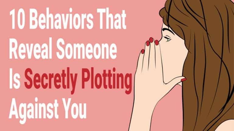 plotting against you