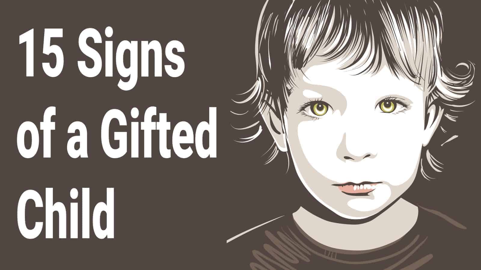 15 Signs of a Gifted Child