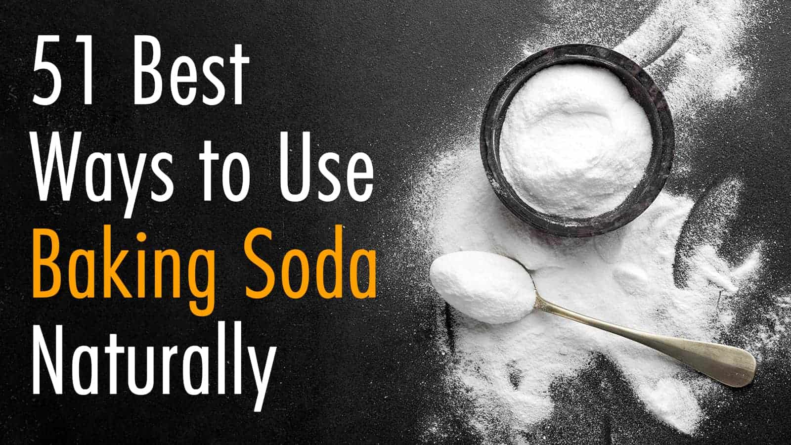 51 Best Ways to Use Baking Soda Naturally
