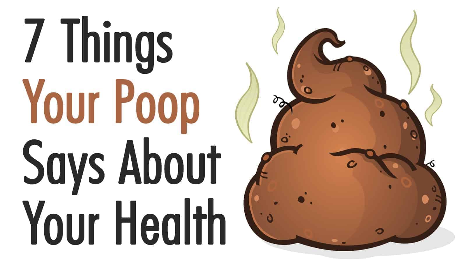 7 Things Your Poop Says About Your Health