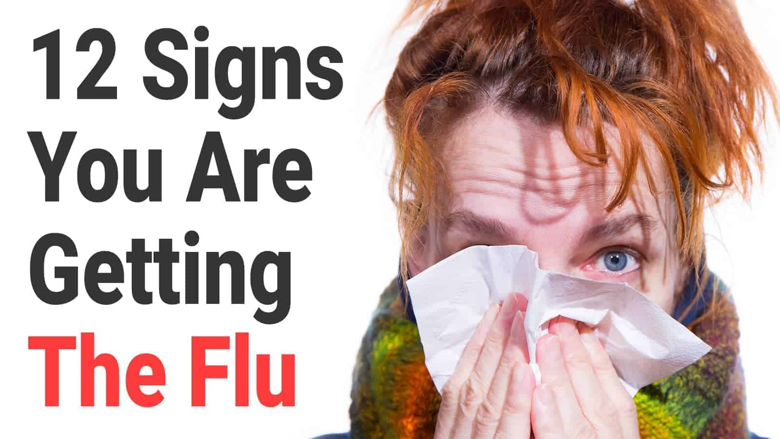 12 Signs You Are Getting The Flu