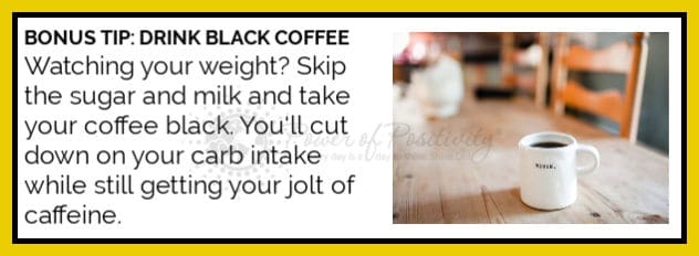 Bonus Tip: Black coffee no carbs