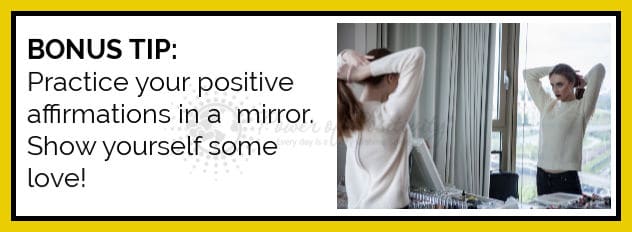 bonus tip: practice positive affirmations in mirror