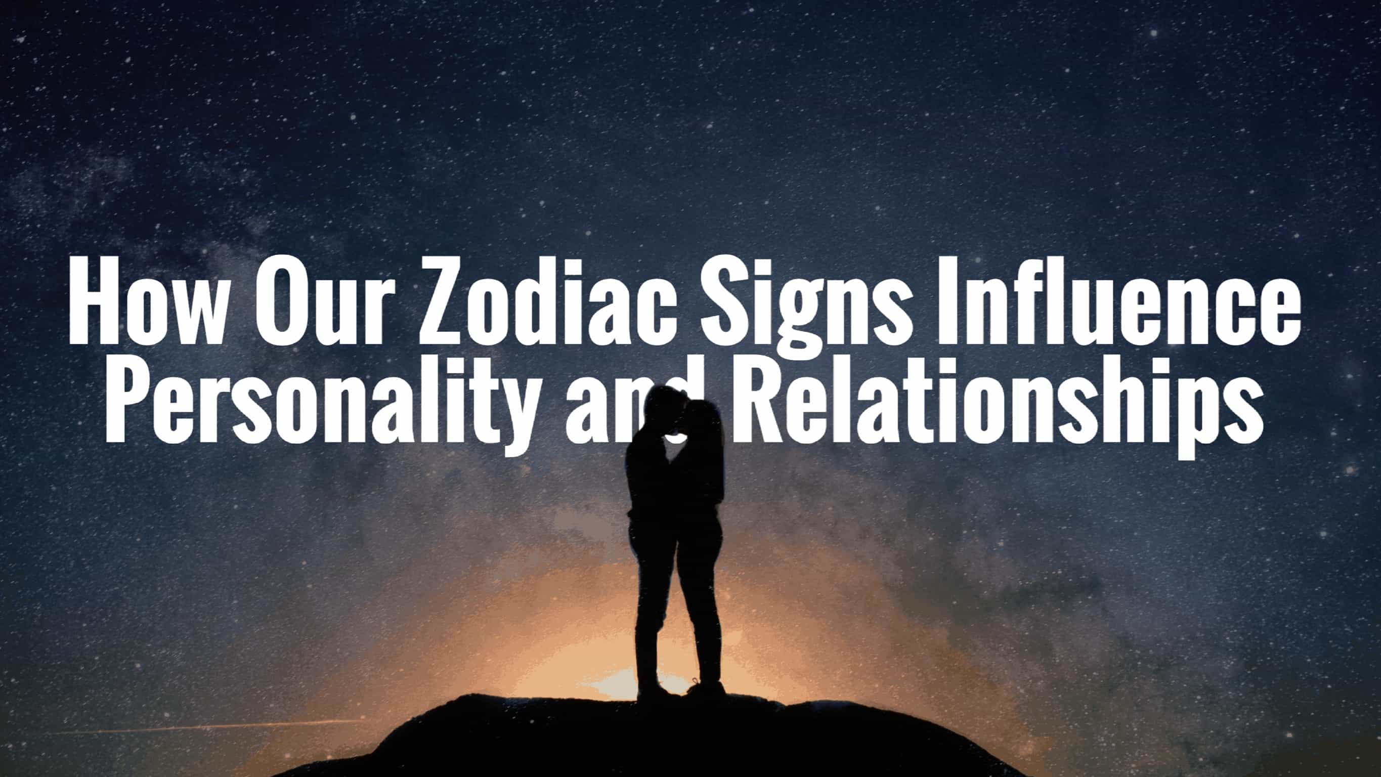 How Our Zodiac Signs Influence Personality and Relationships