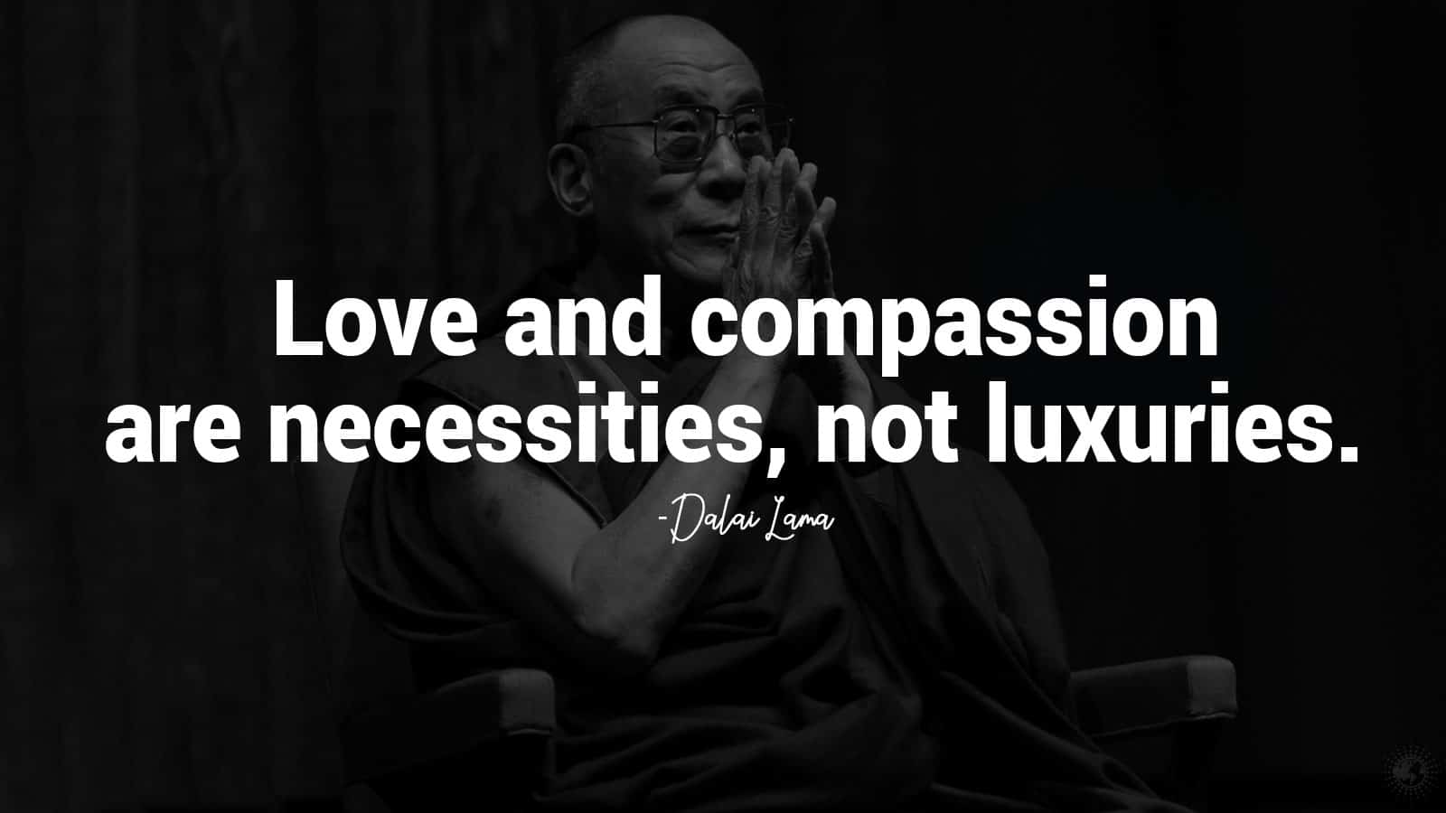 18 Inspirational Love Quotes from the Dalai Lama