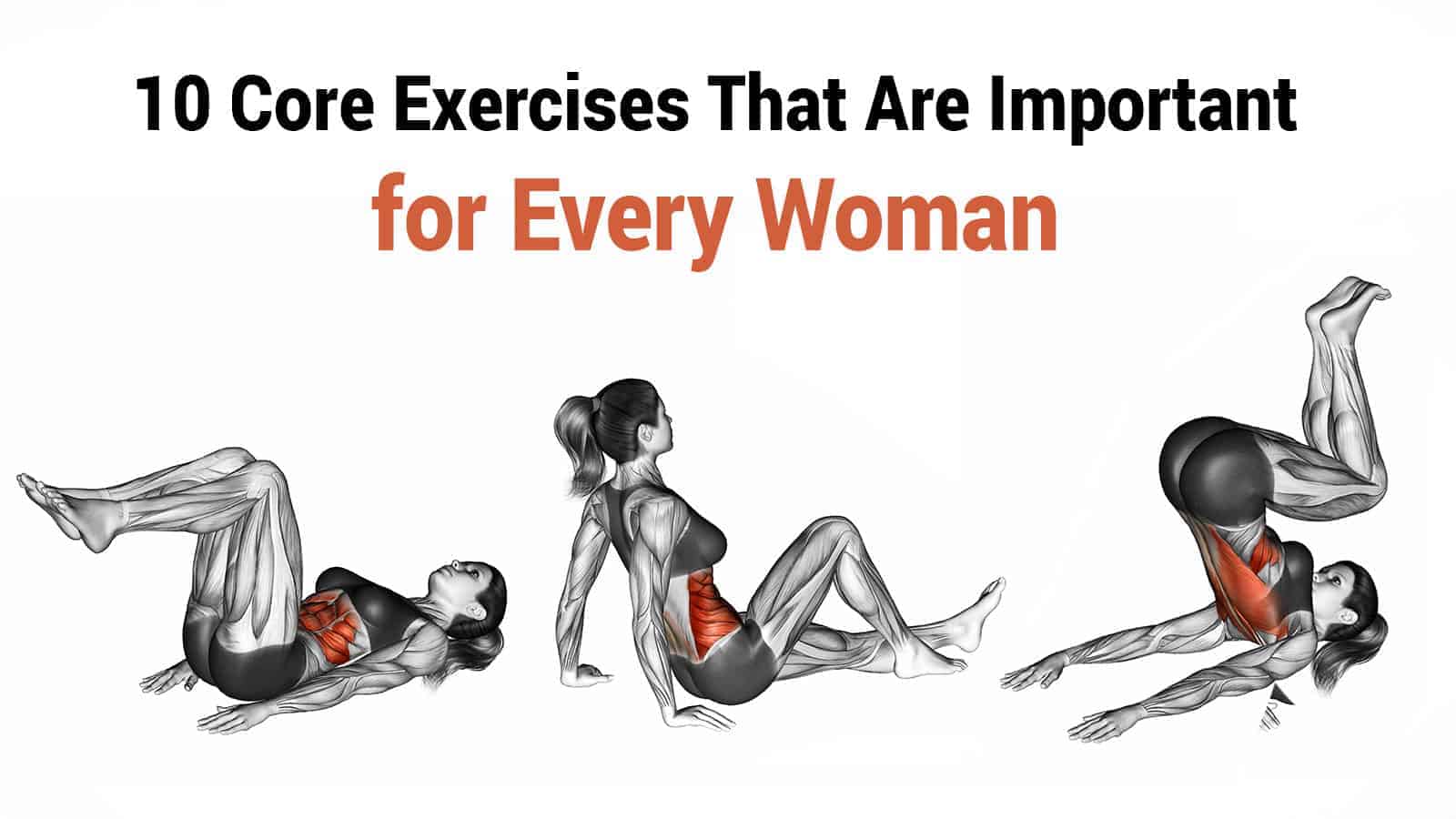 10 Core Exercises That Are Important for Every Woman