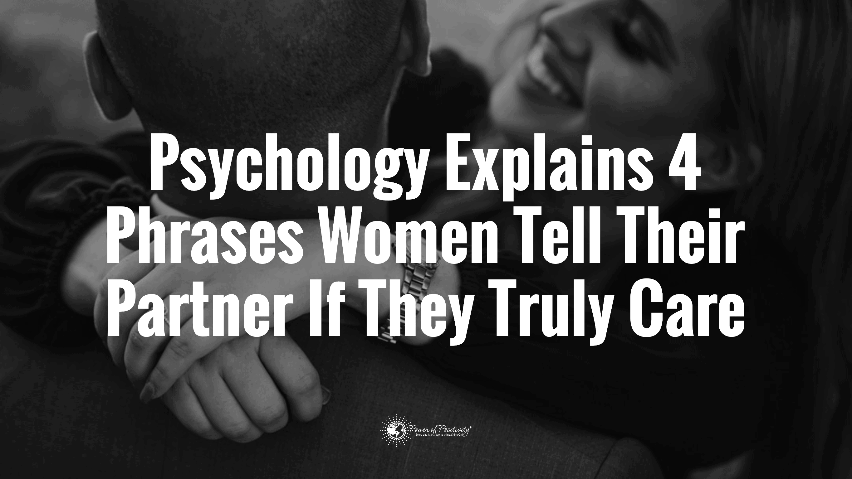 Psychology Explains 4 Phrases Women Tell Their Partner If They Truly Care