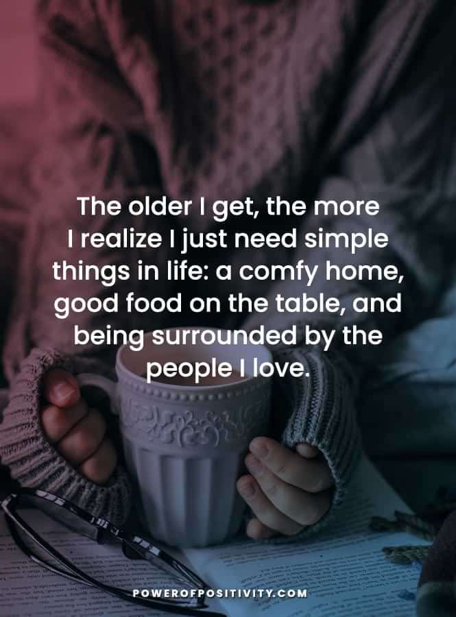 the older I get