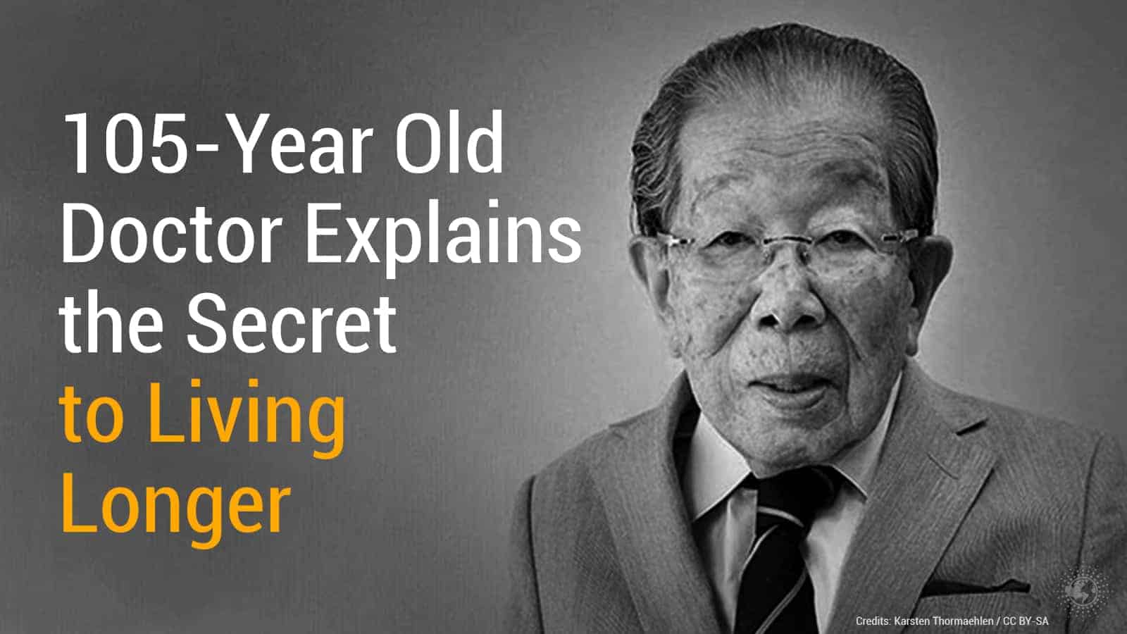 105-Year Old Doctor Explains the Secret to Living Longer