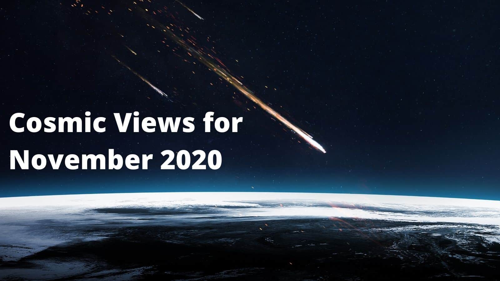Cosmic Views for November 2020